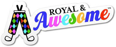 Royal and Awesome